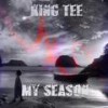 Season (Explicit) - King Tee