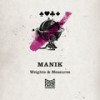 Weights & Measures - MANIK (NYC)