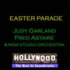 Main Title & Happy Easter - Berlin&Cast&Mel Tones&MGM Studio Orchestra&Fred Astaire