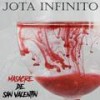 Masacre de San Valentin (Explicit) - Jota Infinito