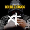 Double Cross (Explicit) - Boomski