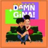 Damn Gina (Explicit) - Y.Keyce