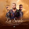 La Seule - Charles V&Axel Tony&Colonel Reyel