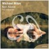 Not Alone (Original Mix) - Michael Milov