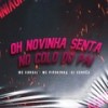 Oh Novinha Senta no Colo do Pai (Explicit) - MC Xangai&DJ Corrêa&MC Pipokinha