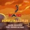 Chulein Aasman - Salim - Sulaiman&Farhan Akhtar&Shraddha Pandit