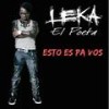 Put Ya Hands Up - Leka el Poeta