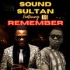 Remember - Sound Sultan&K01