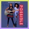 Possible(feat. Nikki Laoye) - Hannah&Nikki Laoye