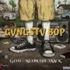 Roll Wit Me (Explicit) - G.O.D.