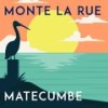 Matecumbe - Monte la Rue