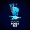 Fool's Bet (Explicit) - Go Villain