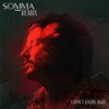 I don't know why (SOMMA Remix) - AVAION&Somma