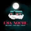 Esa Noche - Kiddtetoon&Galee Galee&Loyaltty&Matías Díaz Riveros&Joaquín Calderón&Nicolás Hidalgo Salinas&Almendra Barros&Gabriel Zuñiga