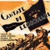 Cantate Di Legionari - Crivel&Coro Combattenti