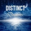 Dreams (Extended Mix) - Distinct