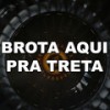 Brota Aqui pra Treta (Remix|Explicit) - Xandy Almeida&Mc Fazano