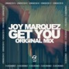 Get You - Joy Marquez