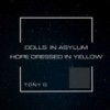 Hope Dressed In Yellow (Original Mix) - Tony G