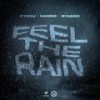 Feel the Rain - KYANU&Hanno&BYABOS