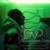 Good Vibes Only (G.V.O.) (Explicit) - Jay Mars&So Deezy&Iamvitalsigns