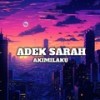 Adek Sarah Akimilaku - Firman Fvnky