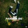 Pardon Me (Explicit) - Trapsteve