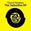 So Seductive (Club Mix) - David Noakes