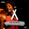 You're Back - Tony Madrid