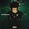 breakdown. (Explicit) - YUNGBLUD