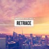 Retrace (feat. Timekeeperz) - Timekeeperz