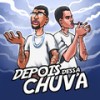 Depois Dessa Chuva - PKN&Garius&Blizzy