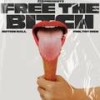 Free The Bitch (Explicit) - Motion Mall&Philthy Rich