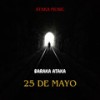 25 de Mayo - Baraka Ataka