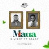 Maua (feat. Aslay) - K LIGHT&Aslay