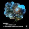 Let There Be Light (Jamie Stevens Acid Test Remix) - QuiQui&Jamie Stevens