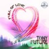 Full of love (main room) - Tony Future