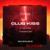 Club Kiss (Original Mix) - Tucker