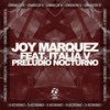 Preludio Nocturno - Joy Marquez&Italia V