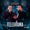 Telegrama (Ao Vivo) - Zé Ricardo & Thiago