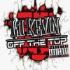 OFF THE TOP (Explicit) - Lil Kevin