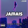 Jamais (Acoustic Version|Explicit) - Lakatsuki&BlackY