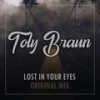 Lost in Your Eyes - Toly Braun