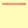 Tropical Love Island - Fantasy World