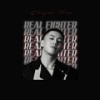 Real Fighter (伴奏) - Casper卡斯柏