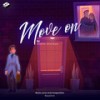 Move on - Raahin&Siya