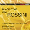 Overture (Arr. for Brass Band by Gregor J. Grant) - Black Dyke Band&Trevor Walmsley&Gioachino Rossini