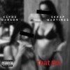 That Boi (feat. Clyde Carson) (Explicit) - Clyde Carson&Skrap Martinez