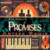 Promises (ARTEKK Remix) - Eth Eonel&ARTEKK