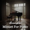 Minuet For Piano - Anna Lee